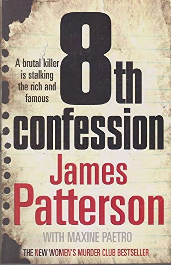 Cover Art for 9780446548205, The 8TH Confession by James; Paetro Patterson