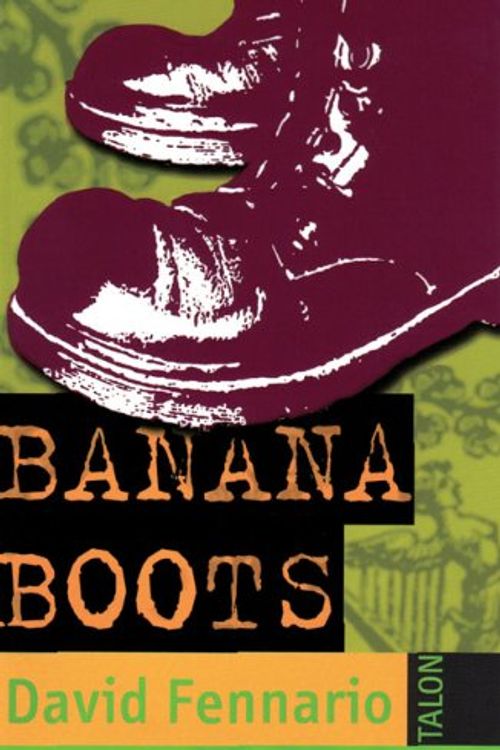 Cover Art for 9780889223967, Banana Boots by David Fennario