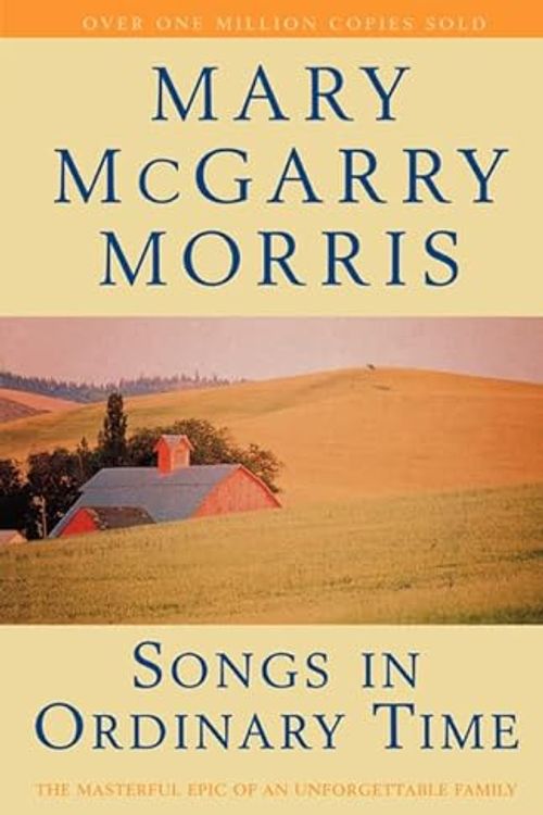 Cover Art for 9780007292196, Songs in Ordinary Time by Mary McGarry Morris