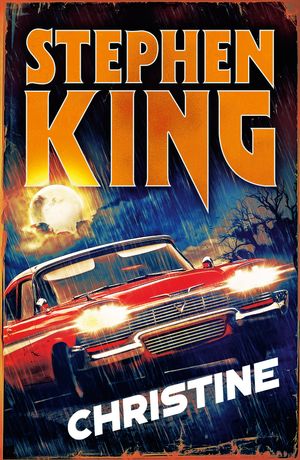Cover Art for 9781473695511, Christine by Stephen King