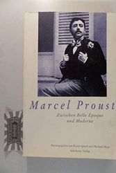 Cover Art for 9783518410950, Marcel Proust: Zwischen Belle Epoque und Moderne : die Bibliotheca Proustiana Reiner Speck by reiner-speck