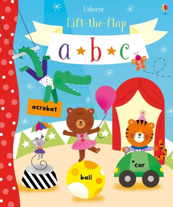 Cover Art for 9781474922203, Lift-The-Flap ABCLift the Flap by Hannah Watson