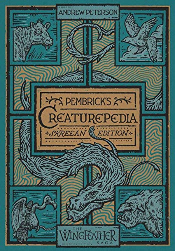 Cover Art for B08RHR62YB, Pembrick's Creaturepedia (The Wingfeather Saga) by Andrew Peterson