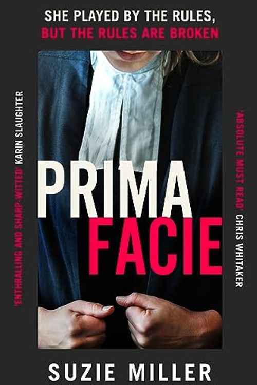 Cover Art for 9781529153651, Prima Facie by Suzie Miller