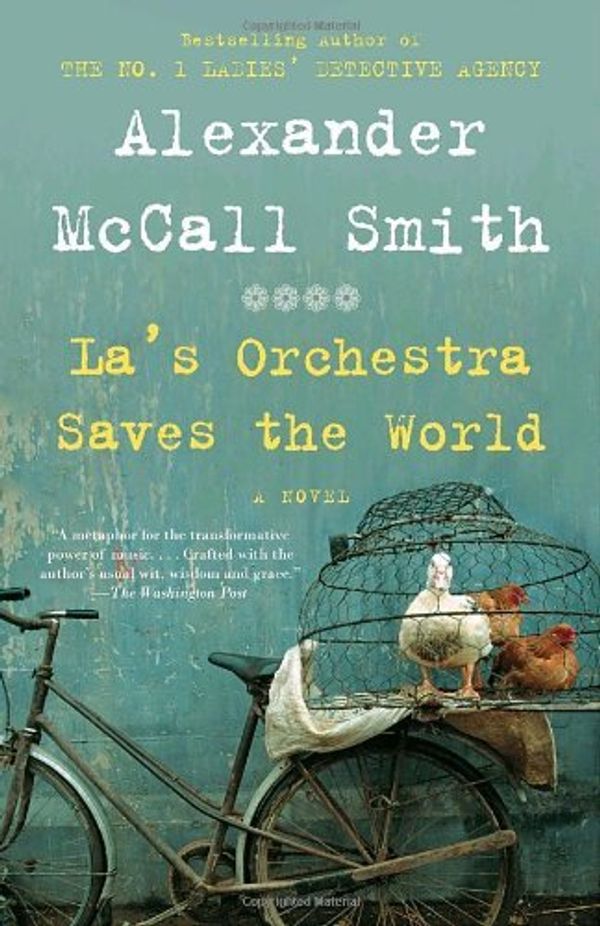 Cover Art for B012YTDSJ4, La's Orchestra Saves the World: A Novel by McCall Smith Alexander (2010-12-07) Paperback by Alexander McCall Smith