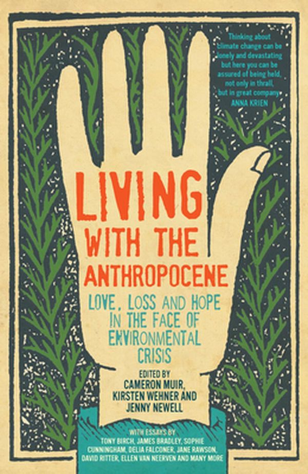 Cover Art for 9781742236889, Living with the Anthropocene by Cameron Muir