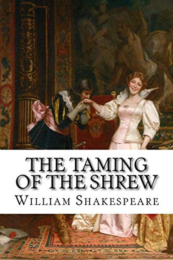 Cover Art for 9781542491518, The Taming of the Shrew by William Shakespeare