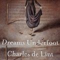 Cover Art for 9781433260100, Dreams Underfoot by Charles De Lint