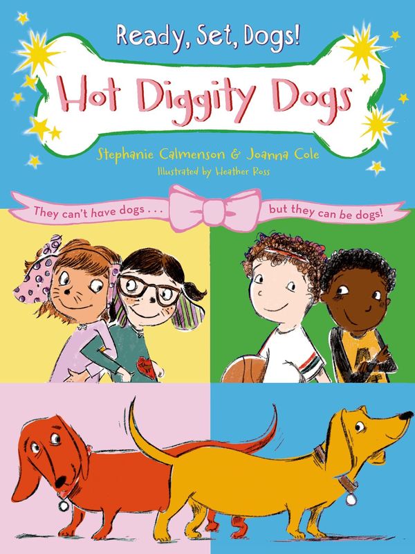 Cover Art for 9780805096507, Hot Diggity Dogs by Heather Ross, Joanna Cole, Stephanie Calmenson