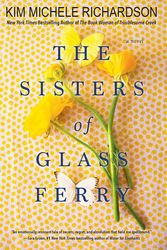 Cover Art for 9781496734235, The Sisters of Glass Ferry by Richardson, Kim Michele