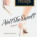 Cover Art for 9780060853068, Ain't She Sweet? by Susan Elizabeth Phillips