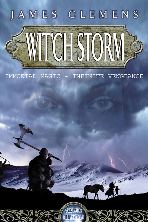 Cover Art for 9781841491516, Wit'ch Storm: The Banned and the Banished Book Two by James Clemens