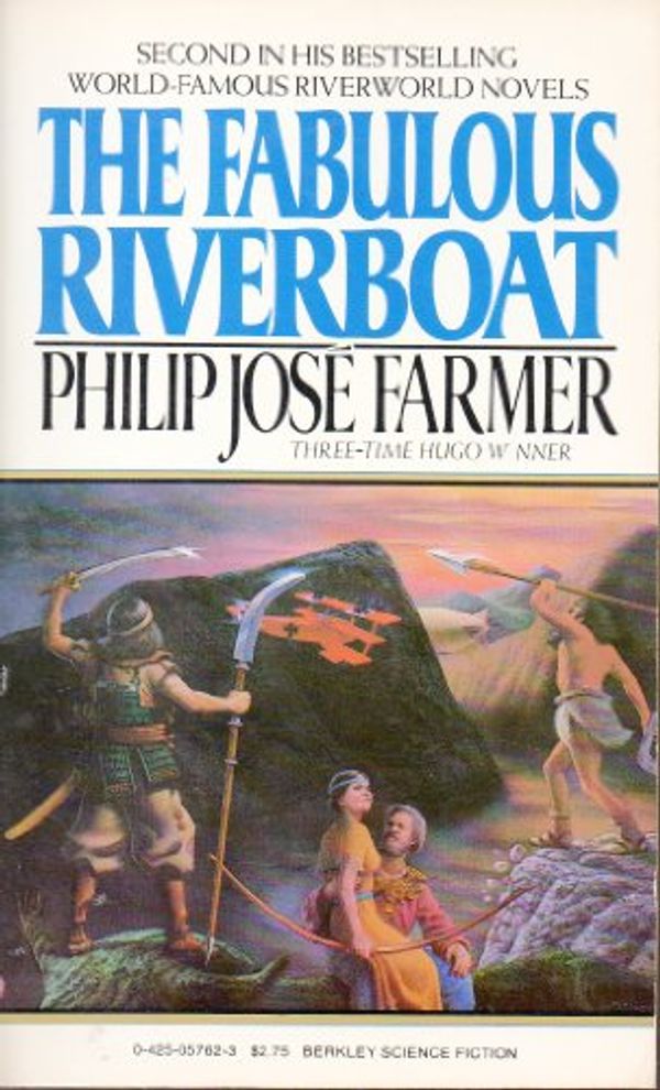 Cover Art for 9780425057629, Fabulous Riverboat by Philip Jose Farmer