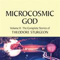 Cover Art for 9781556433016, Microcosmic God by Theodore Sturgeon