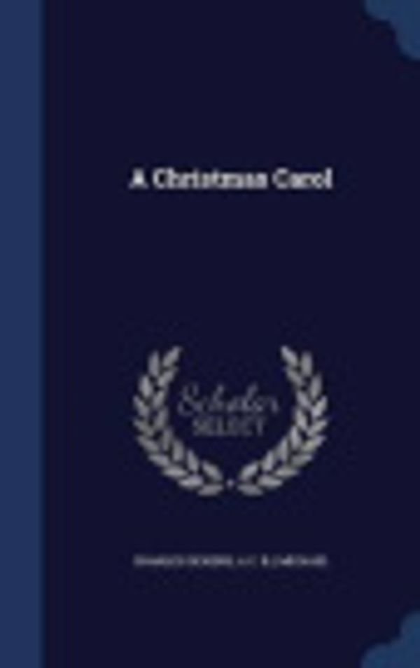 Cover Art for 9781340222666, A Christmas Carol by Charles Dickens