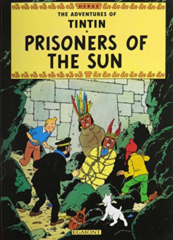 Cover Art for 9780416774108, Prisoners of the Sun by Herge