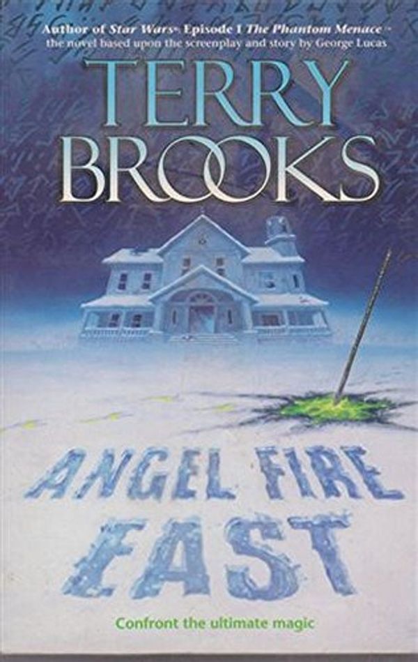 Cover Art for 9781857237467, Angel Fire East, by Terry Brooks