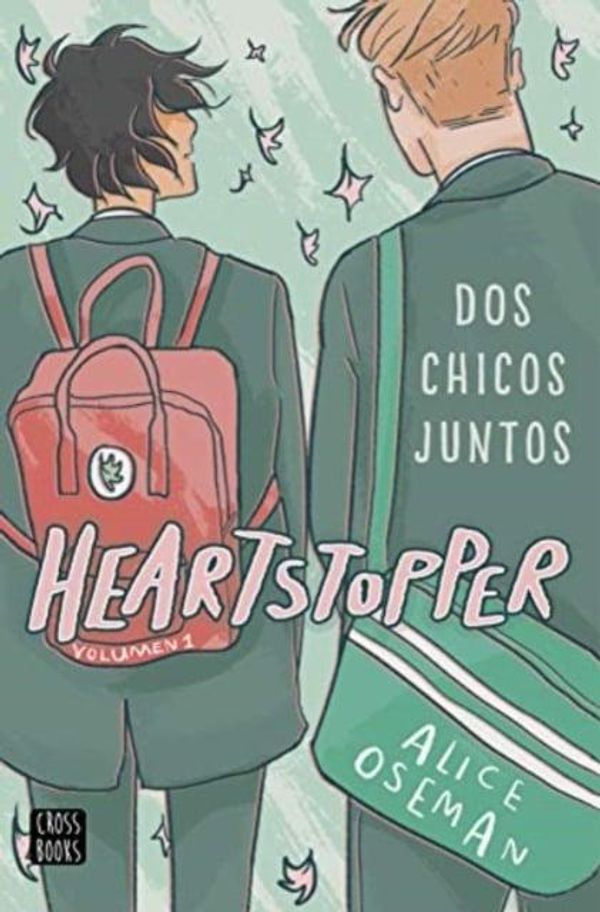 Cover Art for 9788408224228, Heartstopper 1. Dos chicos juntos by Alice Oseman