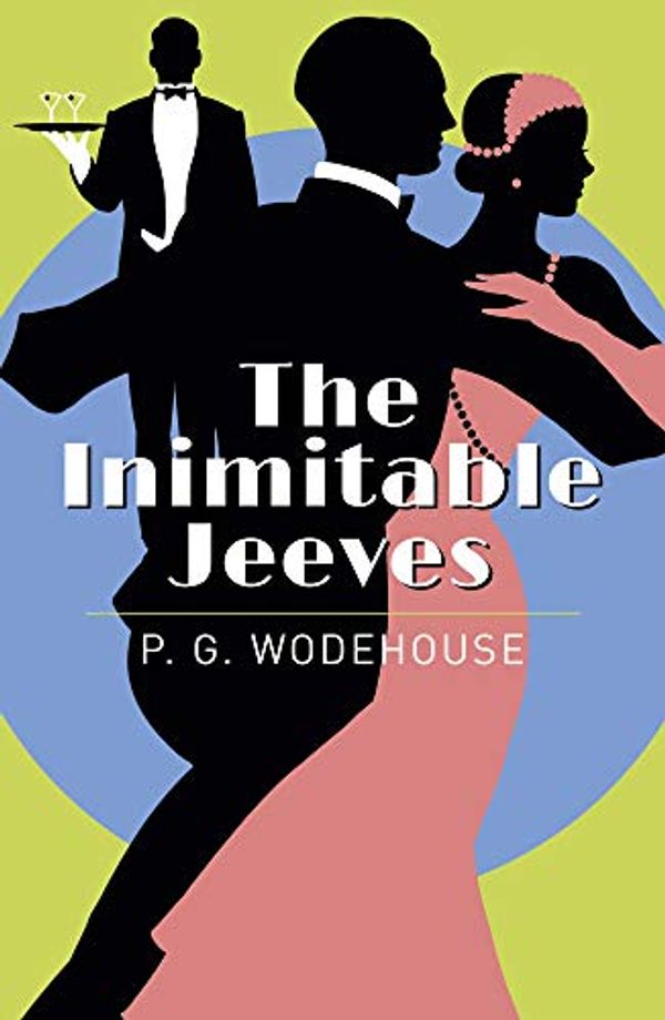 Cover Art for B07N943WWC, The Inimitable Jeeves by P. G. Wodehouse