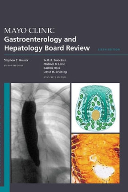 Cover Art for 9780197679753, Mayo Clinic Gastroenterology and Hepatology Board Review, 6E by Stephen C. Hauser