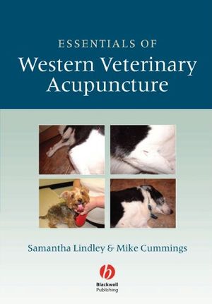 Cover Art for 9781405129909, Essentials of Western Veterinary Acupuncture by Samantha Lindley, Mike Cummings
