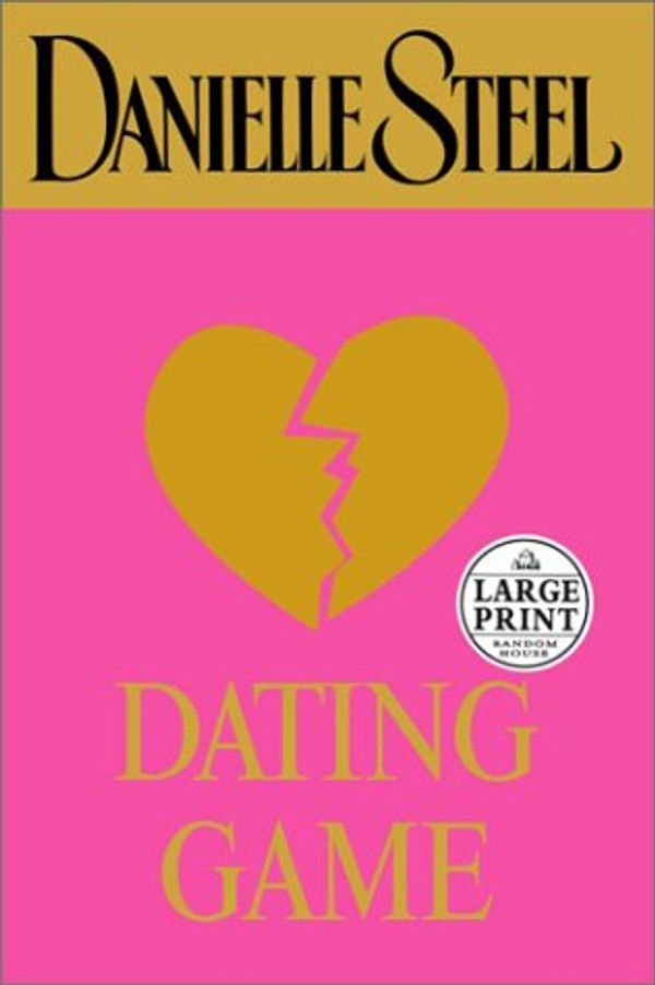 Cover Art for 9780375431951, Dating Game by Danielle Steel