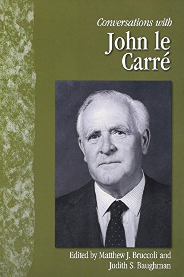 Cover Art for 9781578066698, Conversations with John Le Carre by Matthew J. Bruccoli