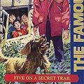 Cover Art for 9781840325997, Five on a Secret Trail by Enid Blyton