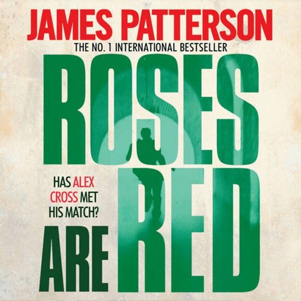Cover Art for 9780755380930, Roses are Red by James Patterson