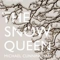 Cover Art for 9780007557691, SNOW QUEEN PB by Michael Cunningham