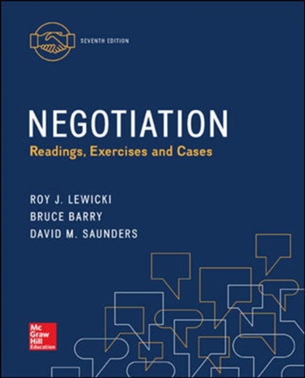 Cover Art for 9780077862428, Negotiation: Readings, Exercises, and Cases by Lewicki Irving Abramowitz Memorial Professor, Roy J., Bruce Barry, David M. Saunders
