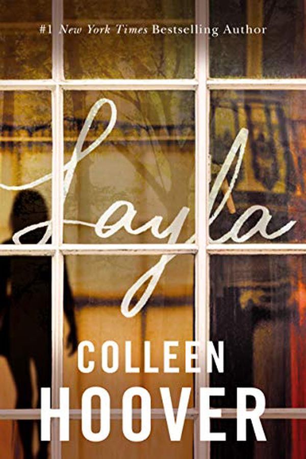 Cover Art for 9781542000178, Layla by Colleen Hoover