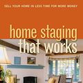 Cover Art for 9780814439494, Home Staging That WorksSell Your Home in Less Time for More Money by Starr C. Osborne