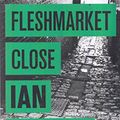 Cover Art for 9781407246758, Fleshmarket Close - An Inspector Rebus Novel 15 by Ian Rankin