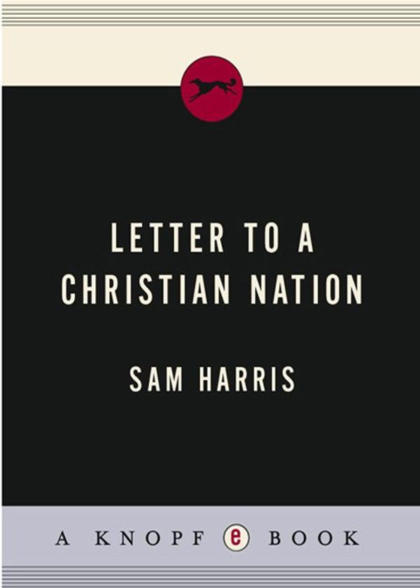 Cover Art for 9780307266606, Letter to a Christian Nation by Sam Harris