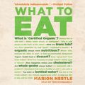Cover Art for 9781977331540, What to Eat by Marion Nestle