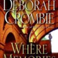 Cover Art for 9780061671708, Where Memories Lie by Deborah Crombie