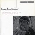 Cover Art for 9780804741002, Image, Icon, Economy: The Byzantine Origins of the Contemporary Imaginary (Cultural Memory in the Present) by Marie-José Mondzain