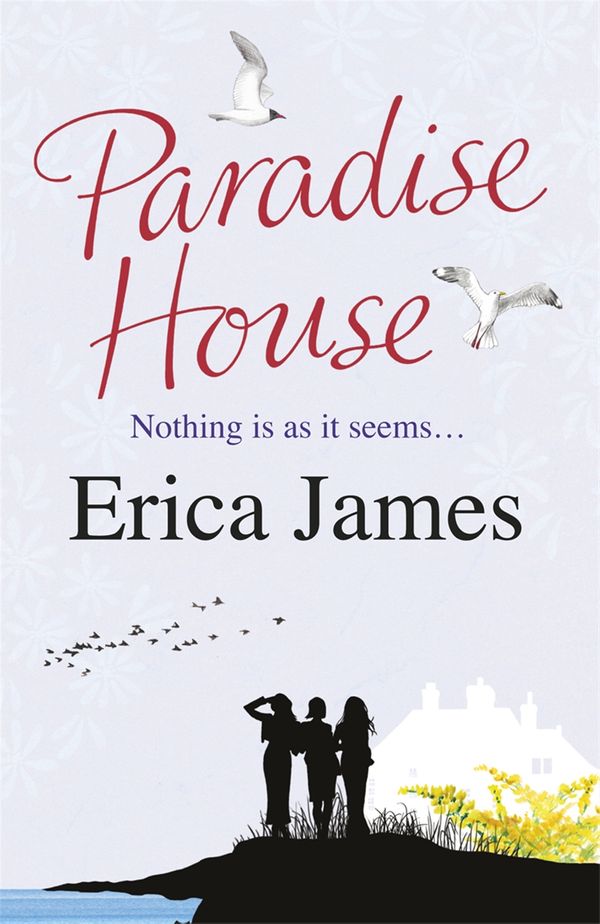 Cover Art for 9780752883502, Paradise House by Erica James