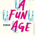 Cover Art for 9783550201240, Such a Fun Age by Kiley Reid