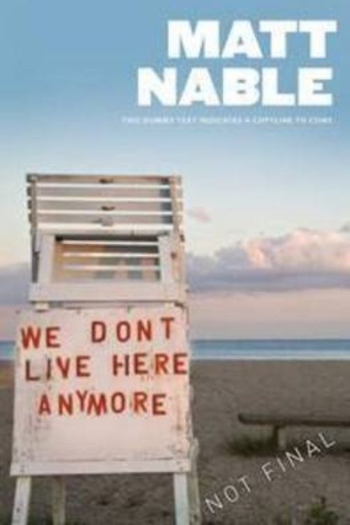 Cover Art for 9780670073436, We Don't Live Here Anymore by Matt Nable