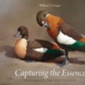 Cover Art for 9780643103399, Capturing the Essence: Techniques for Bird Artists by William T Cooper