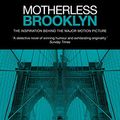 Cover Art for B00N01MWF2, Motherless Brooklyn by Jonathan Lethem