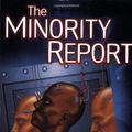 Cover Art for 9780806523798, The Minority Report: And Other Classic Stories by Philip K. Dick