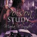 Cover Art for 9781408979839, Poison Study by Maria V. Snyder