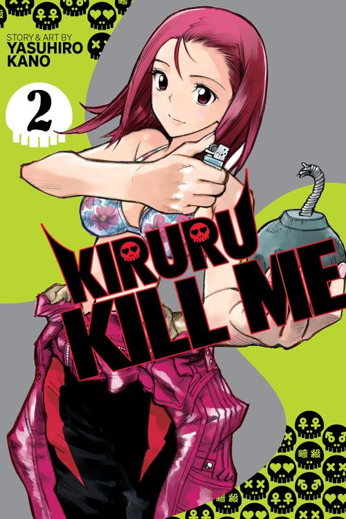 Cover Art for 9781638581215, Kiruru Kill Me Vol. 2 by Yasuhiro Kano