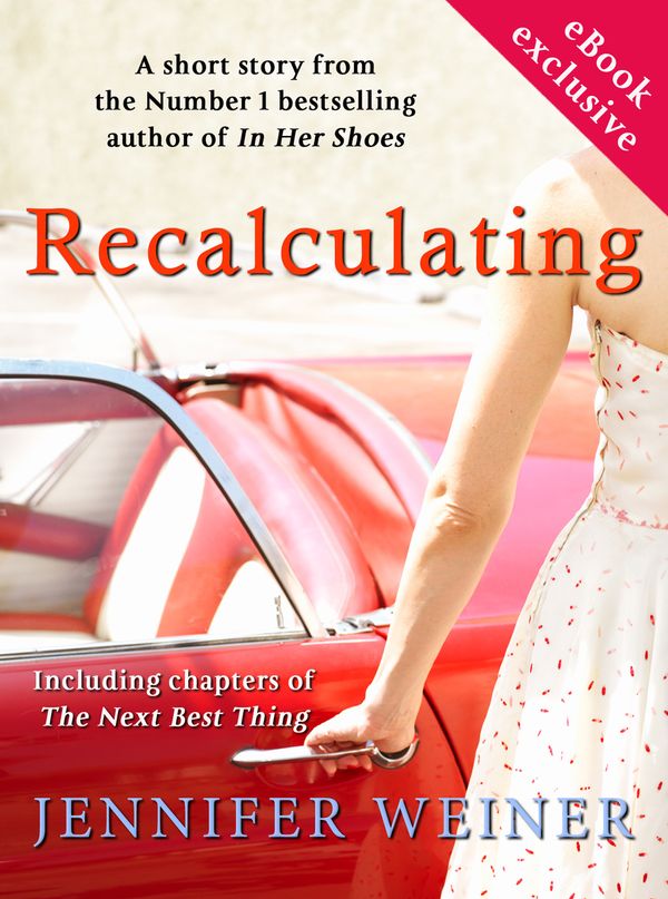 Cover Art for 9781471112294, Recalculating by Jennifer Weiner