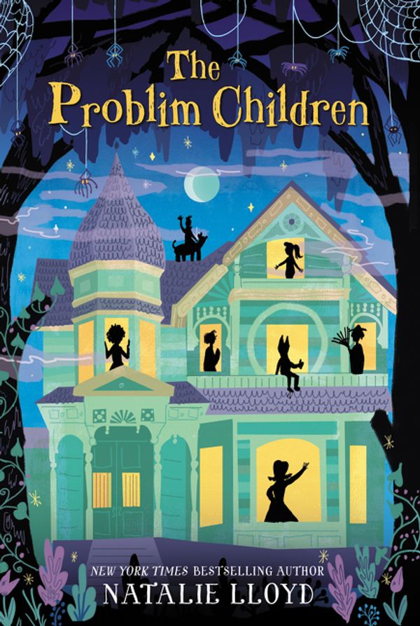 Cover Art for 9780062428226, The Problim Children by Natalie Lloyd, Julia Sarda