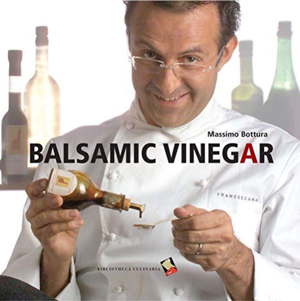 Cover Art for 9788886174626, Balsamic Vinegar by Massimo Bottura