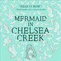 Cover Art for 9781938073953, A Mermaid in Chelsea Creek by Michelle Tea